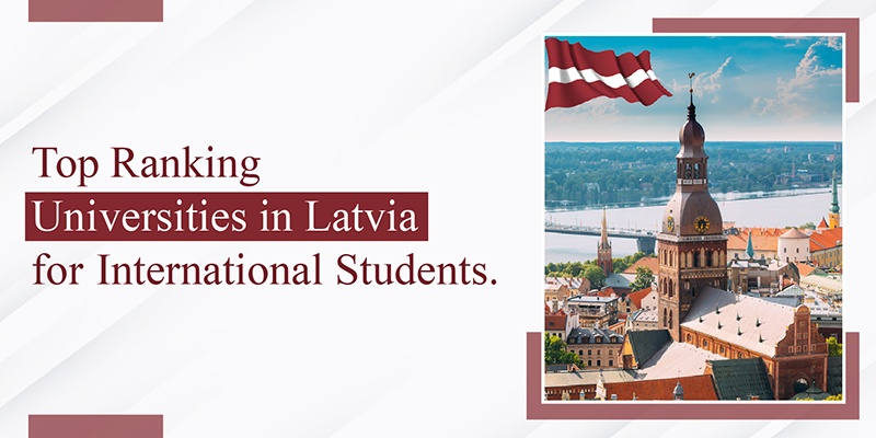 Top Ranking Universities in Latvia for International Students